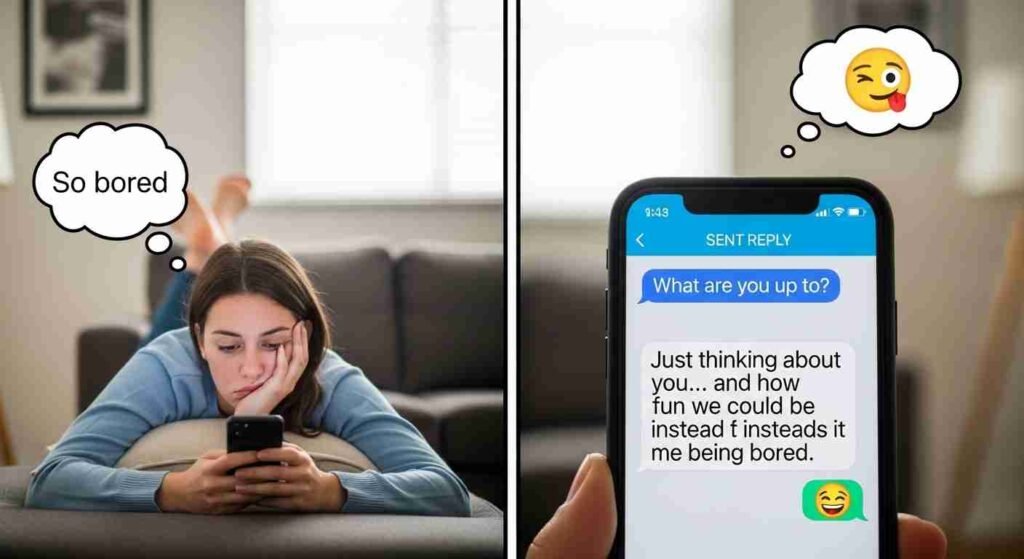 Flirty replies when bored