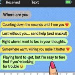 Flirty replies to “where are you”