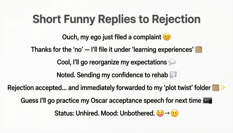 Short Funny Replies to Rejection