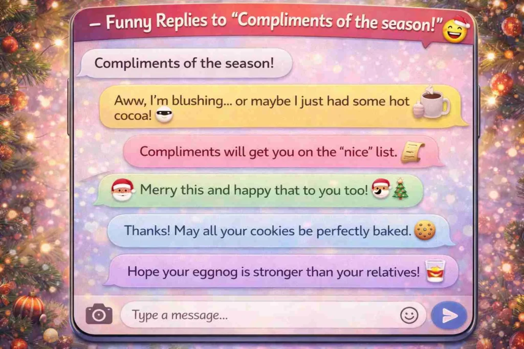 Compliments of the season replies