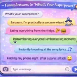 Funny answers to “what’s your superpower”