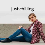 Reply to “just chilling”