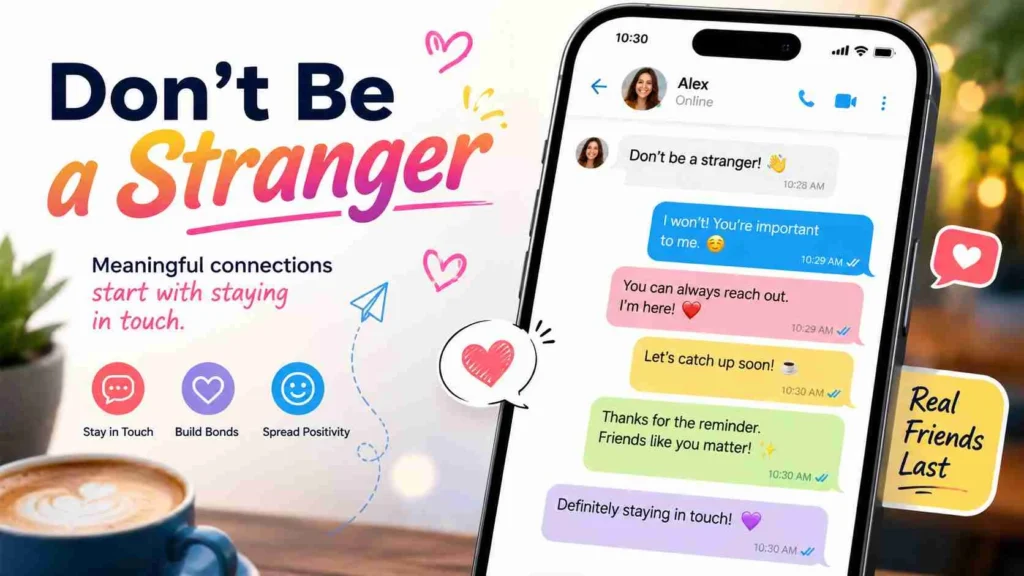 Replies to don’t be a stranger