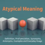 atypical meaning