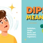 dipsy meaning