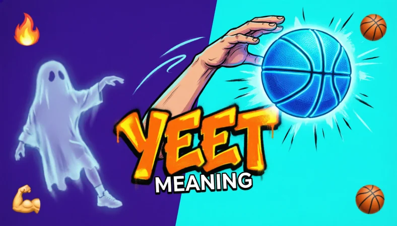 Yeet Meaning