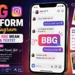 bbg full form in instagram